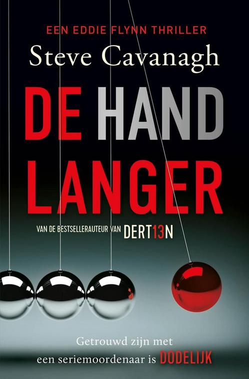 De handlanger / Eddie Flynn / 7 9789021037585 Steve Cavanagh, Boeken, Thrillers, Gelezen, Verzenden