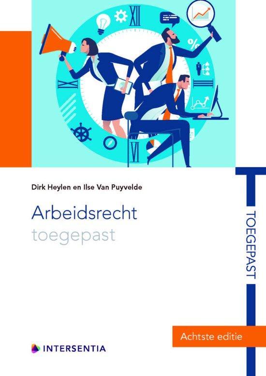 Arbeidsrecht toegepast / Toegepast 9789400013483 Dirk Heylen, Boeken, Studieboeken en Cursussen, Zo goed als nieuw, Verzenden