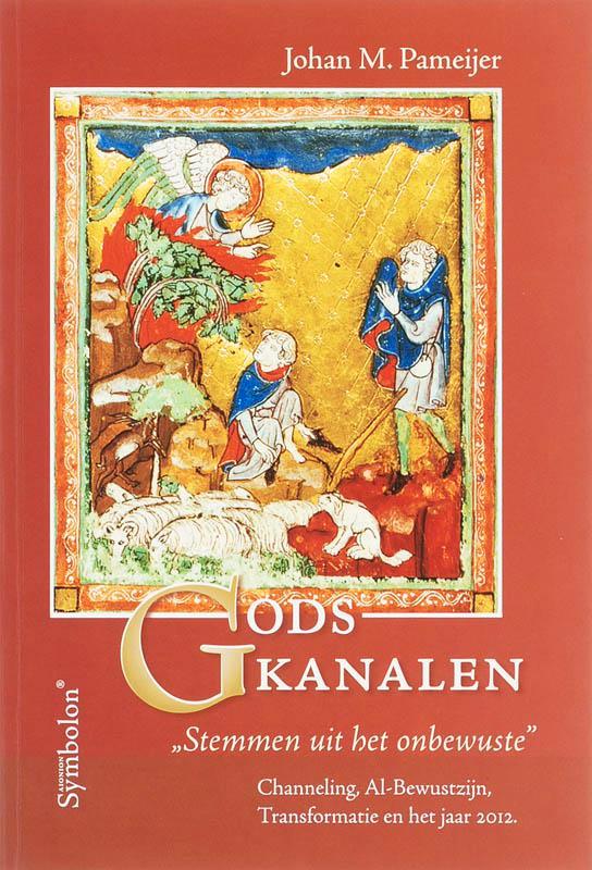 GODS KANALEN 9789074899437 J.M. Pameijer, Boeken, Esoterie en Spiritualiteit, Gelezen, Verzenden