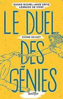 Le duel des genies - Quand Michel-Ange defie Leonar...  Book, Livres, Livres Autre, Envoi