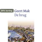 De brug 9789045029535 Geert Mak, Verzenden, Gelezen, Geert Mak