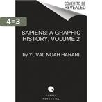 Sapiens: A Graphic History- Sapiens: A Graphic History,, Boeken, Verzenden, Gelezen, David Vandermeulen