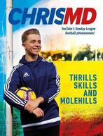 Thrills, Skills and Molehills 9780141387710, ChrisMD, Verzenden