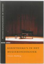 Kernthemas in het muziekonderzoek / Wetenschapsfilosofie in, Boeken, Verzenden, Gelezen, Vincent Meelberg