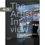 The Artist Interview 9789490322328, Verzenden, Gelezen