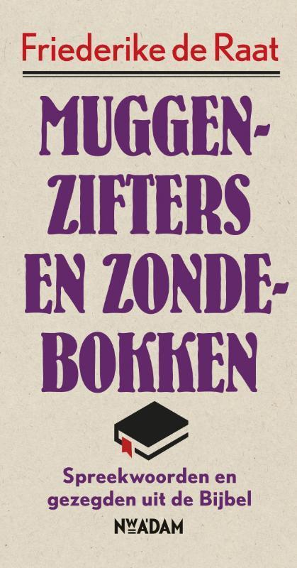 Muggenzifters en zondebokken 9789046822517, Boeken, Hobby en Vrije tijd, Zo goed als nieuw, Verzenden