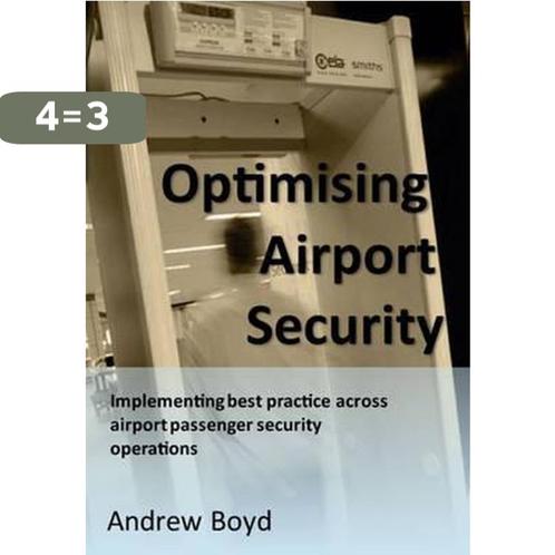 Optimising Airport Security 9781780353180 Andrew Boyd, Boeken, Taal | Engels, Gelezen, Verzenden