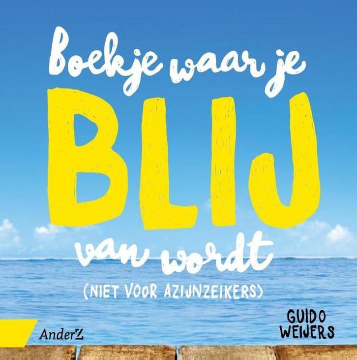 Boekje waar je blij van wordt 9789462960565 Guido Weijers, Livres, BD, Envoi