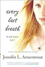 Every Last Breath 9780373211142 Jennifer L Armentrout, Verzenden, Gelezen, Jennifer L Armentrout