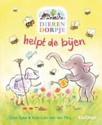 Dierendorpje helpt de bijen 9789020682496, Livres, Livres pour enfants | 0 an et plus, Gitte Spee, Kim-Lian van der Meij, Verzenden
