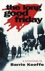 The Long Good Friday.by Keefe, Barrie New   ., Keefe, Barrie, Verzenden