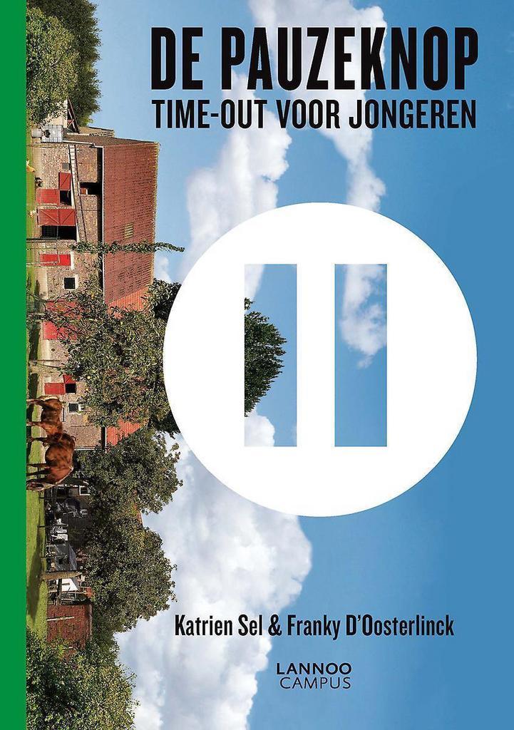 De pauzeknop 9789401410557 Katrien Sel, Boeken, Studieboeken en Cursussen, Gelezen, Verzenden