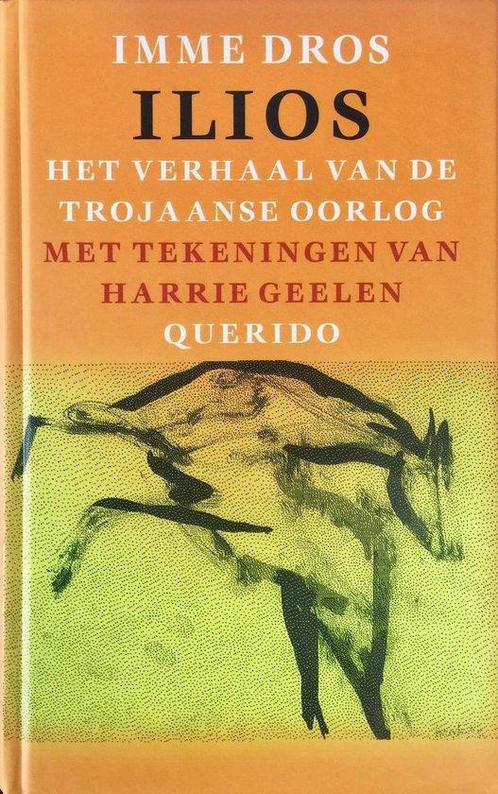 Ilios Het Verhaal Van De Trojaanse Oorlo 9789021460468, Livres, Livres pour enfants | Jeunesse | 13 ans et plus, Envoi