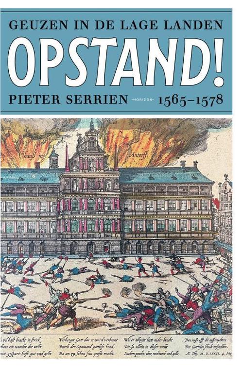 In opstand! 9789464103182 Pieter Serrien, Boeken, Overige Boeken, Gelezen, Verzenden