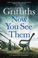 Now You See Them 9781786487360 Elly Griffiths, Verzenden, Gelezen, Elly Griffiths