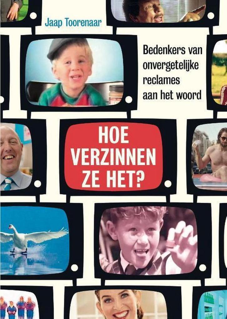 Hoe verzinnen ze het? 9789492493484 Jaap Toorenaar, Boeken, Economie, Management en Marketing, Zo goed als nieuw, Verzenden