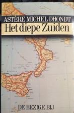 Het diepe zuiden 9789023407683 Dhondt, Verzenden, Gelezen, Dhondt