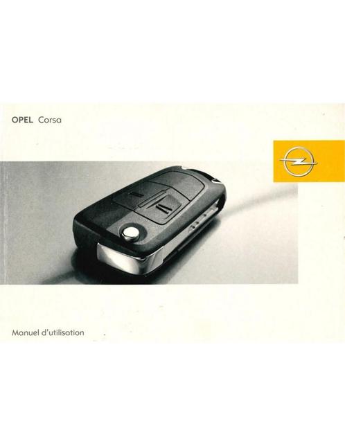 2007 OPEL CORSA INSTRUCTIEBOEKJE FRANS, Auto diversen, Handleidingen en Instructieboekjes