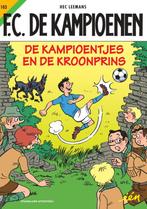 F.C. De Kampioenen 103 -   De Kampioentjes en de Kroonprins, Boeken, Stripverhalen, Gelezen, Hec Leemans, Verzenden
