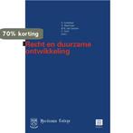 Recht en duurzame ontwikkeling 9789046608340, Boeken, Verzenden, Gelezen