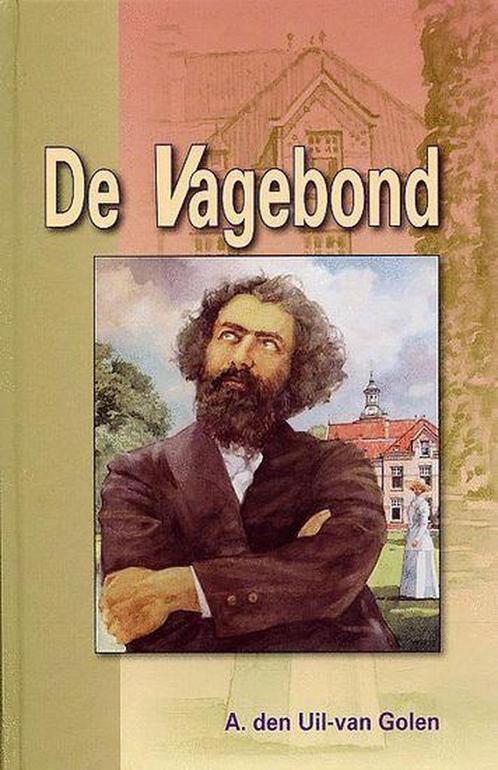 Vagebond 9789055513048 A. den Uil-van Golen, Boeken, Streekboeken en Streekromans, Gelezen, Verzenden