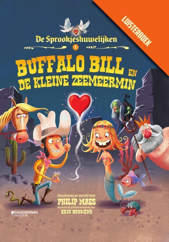 Buffalo Bill en de kleine zeemeermin met luisterboek / De, Boeken, Kinderboeken | Jeugd | 10 tot 12 jaar, Gelezen, Verzenden