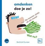 Omdenken doe je zo! 9789400509368 Berthold Gunster, Boeken, Verzenden, Zo goed als nieuw, Berthold Gunster