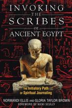 Invoking the Scribes of Ancient Egypt 9781591431282, Normandi Ellis, Gloria Taylor Brown, Verzenden