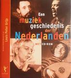 Een muziekgeschiedenis der Nederlanden 9789053564882, Boeken, Muziek, Verzenden, Gelezen