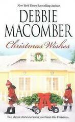 Macomber, Debbie : Christmas Wishes: Christmas Letters rain, Debbie Macomber, Verzenden