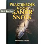 Praktijkboek voor kanjersnoek 9789061137740, Verzenden, Zo goed als nieuw, Bertus Rozemeijer