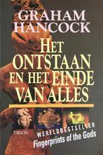 Het ontstaan en het einde van alles 9789051216004 G. Hancock, Verzenden, Zo goed als nieuw, G. Hancock