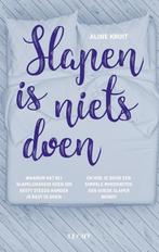 Slapen is niets doen 9789492798121 Aline Kruit, Verzenden, Zo goed als nieuw, Aline Kruit