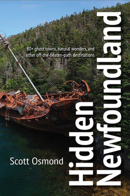 Hidden Newfoundland 9781989417324 Scott Osmond, Boeken, Taal | Engels, Gelezen, Verzenden