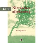 Nietzsches Afrekening 9789078905271 R. Appeldoorn, Boeken, Verzenden, Zo goed als nieuw, R. Appeldoorn