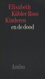 Kinderen en de dood 9789026306457 Elisabeth Kubler-Ross, Boeken, Verzenden, Gelezen, Elisabeth Kubler-Ross