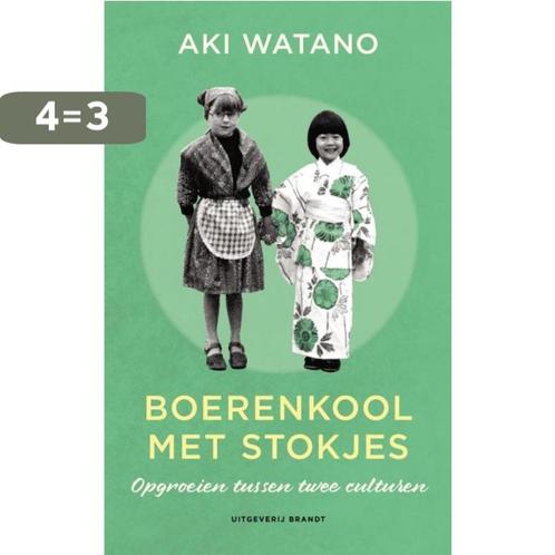 Boerenkool met stokjes 9789493095984 Aki Watano, Boeken, Overige Boeken, Zo goed als nieuw, Verzenden