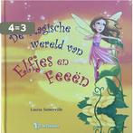 De magische wereld van elfjes en feeën 9789045414461, Boeken, Verzenden, Gelezen, Louisa Somerville