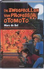 De zweefbollen van professor Otomoto 9789022323410, Boeken, Kinderboeken | Jeugd | 10 tot 12 jaar, Marc de Bel, Marc de Bel, Zo goed als nieuw