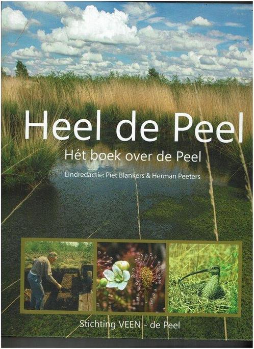 Heel de Peel 9789090334226 P.W.A. Blankers, Boeken, Reisgidsen, Gelezen, Verzenden