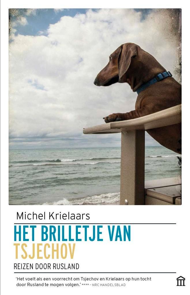 Het brilletje van Tsjechov 9789046706336 Michel Krielaars, Boeken, Reisverhalen, Zo goed als nieuw, Verzenden