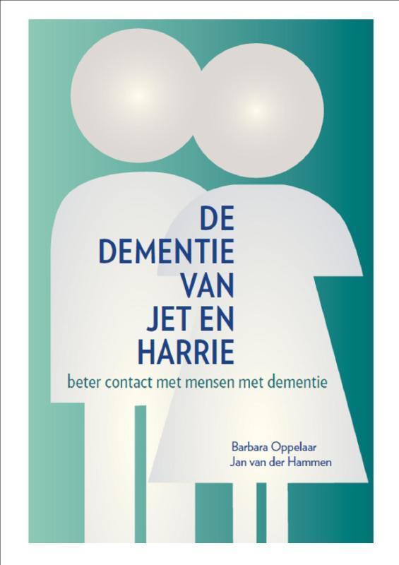 De dementie van Jet en Harrie 9789082432404, Boeken, Gezondheid, Dieet en Voeding, Zo goed als nieuw, Verzenden