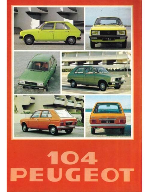 1978 PEUGEOT 104 BROCHURE NEDERLANDS, Livres, Autos | Brochures & Magazines