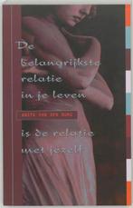 Belangrijkste Relatie In Je Leven 9789032506223, Boeken, Verzenden, Gelezen, A. van den Burg-Oudshoorn