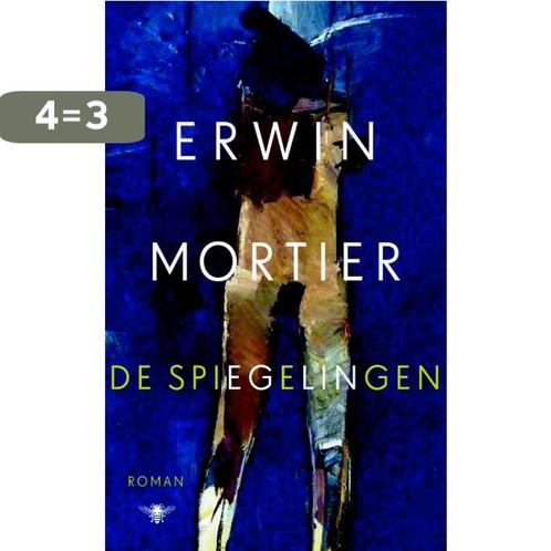 De spiegelingen 9789023477914 Erwin Mortier, Boeken, Romans, Gelezen, Verzenden