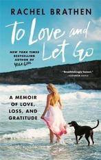 To Love and Let Go 9781783253678 Rachel Brathen, Verzenden, Gelezen, Rachel Brathen