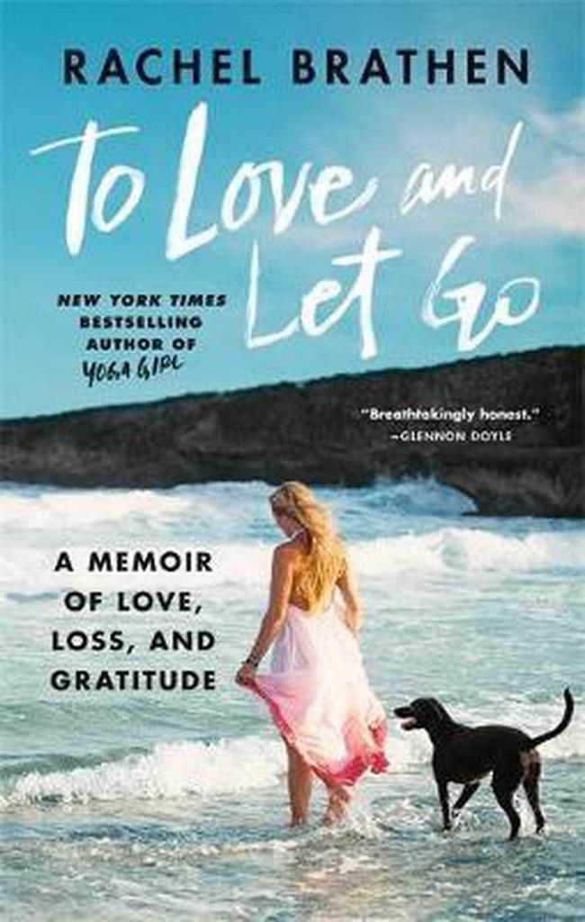 To Love and Let Go 9781783253678 Rachel Brathen, Livres, Langue | Anglais, Envoi