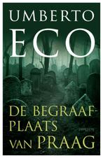 De begraafplaats van Praag 9789044617320 Umberto Eco, Boeken, Verzenden, Gelezen, Umberto Eco