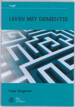 Leven met dementie / Van A tot ggZ 9789031350872, Verzenden, Zo goed als nieuw, F. Hoogeveen