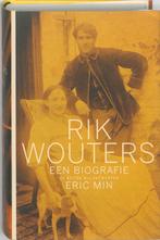 Rik Wouters 9789085421740 Eric Min, Boeken, Verzenden, Gelezen, Eric Min